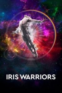 Iris Warriors [Subtitulado]